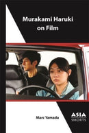 Murakami Haruki on Film-9781952636530