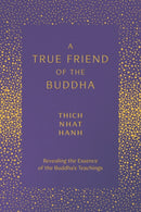 A True Friend of the Buddha