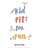 Kid Fit for Fun-9781952943034