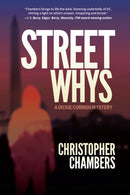 StreetWhys : A Dickie Cornish Detective Mystery-9781953103550