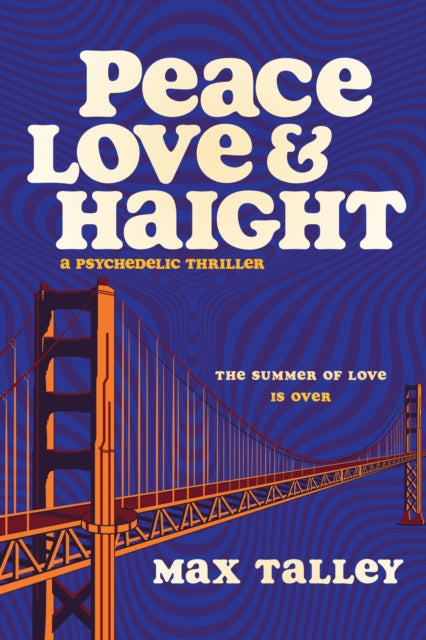 Peace, Love and Haight