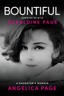 Bountiful: Growing Up with Geraldine Page