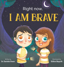 Right Now, I Am Brave-9781953177261