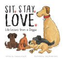 Sit. Stay. Love. Life Lessons from a Doggie-9781953177940