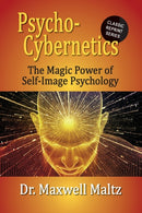 Psycho-Cybernetics The Magic Power of Self Image Psychology-9781953321084