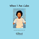 When I am Calm-9781953360106