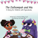The Dafoompah and Me : A Story for Children with Dyscalculia-9781953360335