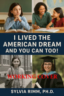 My American Dream : How Great Teachers Inspired My Life-9781953360458