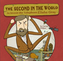 The Second in the World to Invent Telephone