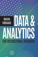 Data and Analytics for Instructional Designers-9781953946447