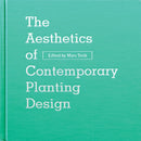 Aesthetics of Contemporary Planting Design
