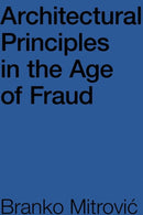 Architectural Principles in the Age of Fraud-9781954081451