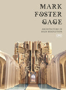 Mark Foster Gage : Architecture in High Resolution-9781954081499