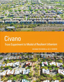 Civano : From Experiment to Model of Resilient Urbanism-9781954081925