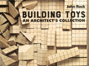 Building Toys : An Architect's Collection-9781954081987