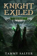 Knight Exiled : The Shackled Verities (Book Three)-9781954113053