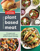 Cooking with Plant-Based Meat : 75 Satisfying Recipes Using Next-Generation Meat Alternatives-9781954210028
