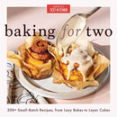 Baking for Two : 200+ Small-Batch Recipes, from Lazy Bakes to Layer Cakes-9781954210998