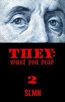 They Want You Dead Too: Whips & Chains