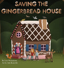 Saving the Gingerbread House : A Science Folktale-9781954519534