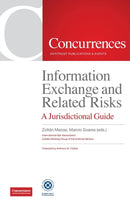 Information Exchange and Related Risks : A Jurisdictional Guide-9781954750029