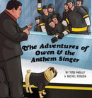 The Adventures of Owen & the Anthem Singer-9781954819344