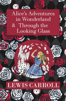The Alice in Wonderland Omnibus Including Alice's Adventures in Wonderland and Through the Looking Glass (with the Original John Tenniel Illustrations) (Reader's Library Classics)-9781954839199