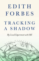 Tracking a Shadow : A Lived Experiment with MS-9781954854246