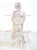 Brian W. Fraser: The Chance of Living