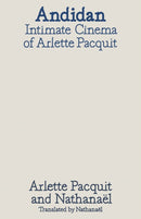 Andidan: Intimate Cinemas of Arlette Pacquit-9781954939073