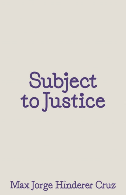 Subject to Justice