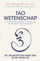 Tao Wetenschap : De wetenschap, wijsheid, en beoefening van Creatie en Grote Eenwording-9781954968653