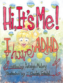 Hi, It's Me I Have ADHD-9781955119313