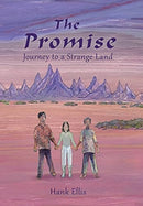 The Promise : Journey to a Strange Land-9781955123129