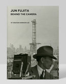 Jun Fujita: Behind the Camera-9781955125055