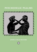 Psychedelic Psalms : Reflections from an Offline World-9781955125499
