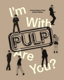 I''m With Pulp, Are You?