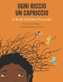 Ogni Riccio un Capriccio - A book of Italian Proverbs-9781955130189