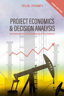 Project Economics & Decision Analysis : Deterministic and Probabilistic Models-9781955578264