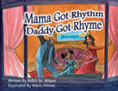 Mama Got Rhythm Daddy Got Rhyme-9781955666107