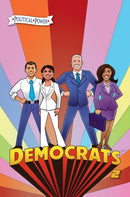 Political Power : Democrats 2: Joe Biden, Kamala Harris, Pete Buttigieg and Alexandria Ocasio-Cortez-9781955686013