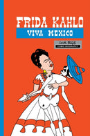 Milestones of Art : Frida Kahlo: Viva Mexico-9781955712699