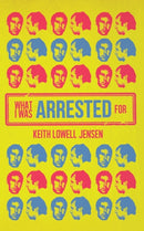What I Was Arrested For-9781955904254