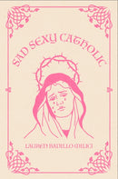 Sad Sexy Catholic-9781955904285