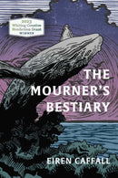 The Mourner''s Bestiary