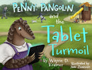Penny Pangolin and the Tablet Turmoil