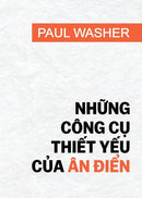 Nh?ng công c? thi?t y?u c?a ân di?n