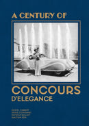 Century of Concours d''Élégance