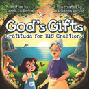 God's Gifts : Gratitude for His Creations-9781956462012