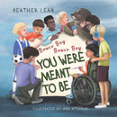 Brave Boy, Brave Boy : You Were Meant to Be-9781956462562